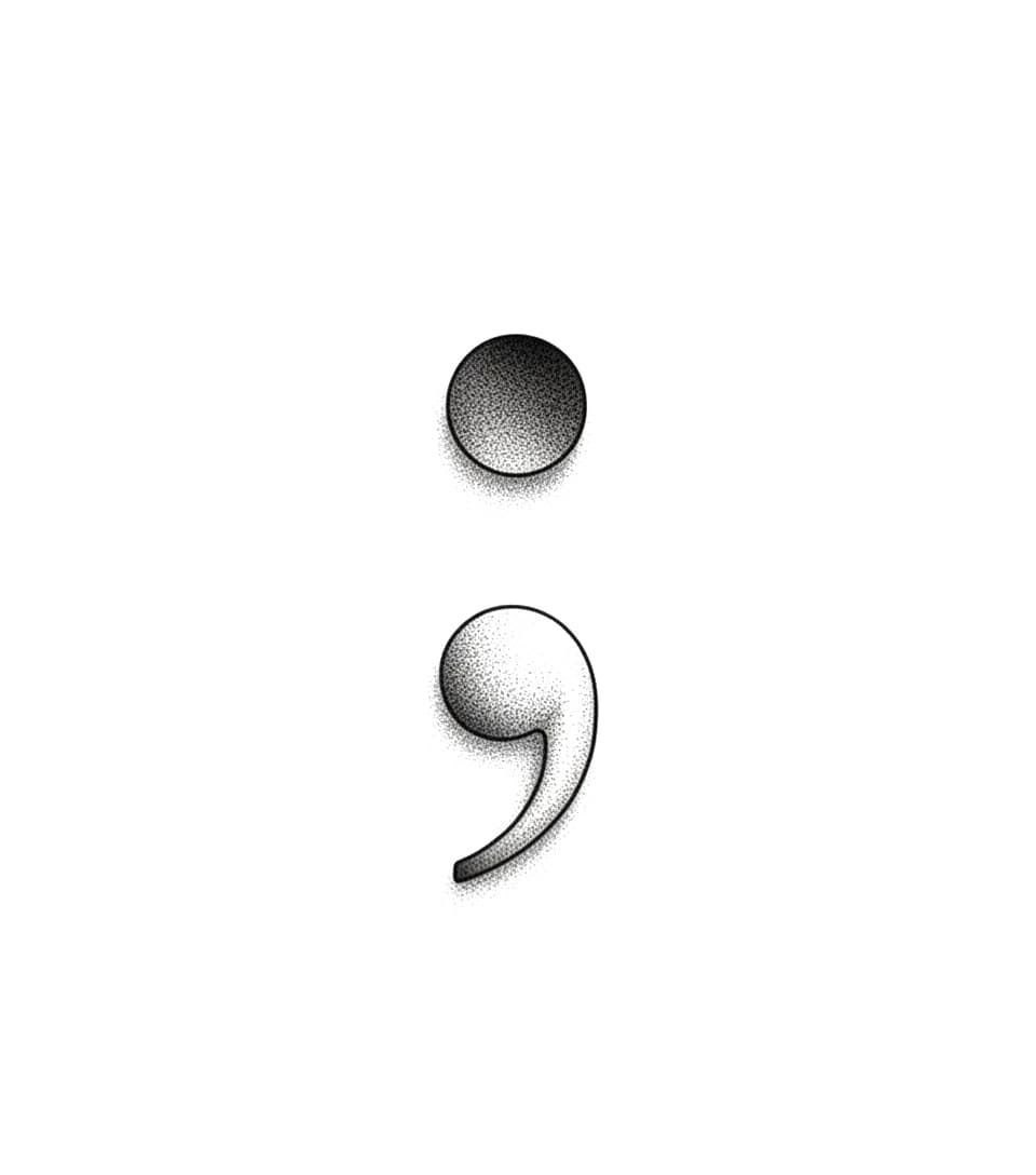 Minimalist semicolon tattoo design rendered in soft stippled dotwork shading and black ink.